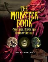 Nick Redfern - The Monster Book: Creatures, Beasts and Fiends of Nature - 9781578595754 - V9781578595754