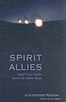 Christopher Penczak - Spirit Allies: Meet Your Team from the Other Side - 9781578632145 - V9781578632145