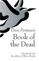Dion Fortune - Dion Fortune's Book of the Dead - 9781578633364 - V9781578633364