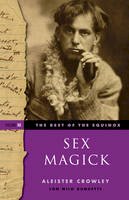Aleister Crowley - Sex Magick Best of the Equinox Volume III - 9781578635719 - V9781578635719