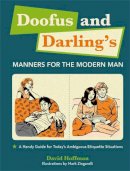 David Hoffman - Doofus and Darling's Manners for the Modern Man - 9781579127930 - V9781579127930