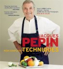 Pepin, Jacques - Jacques Pépin New Complete Techniques - 9781579129118 - V9781579129118