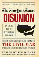 Ted Widmer - The New York Times: Disunion - 9781579129286 - V9781579129286