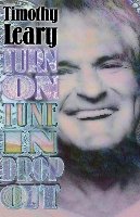 Timothy Leary - Turn on, Tune in, Drop Out - 9781579510091 - V9781579510091