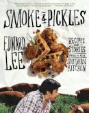 Edward Lee - Smoke and Pickles - 9781579654924 - V9781579654924