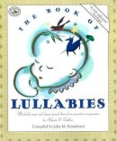 Compiled By John M F - The Book of Lullabies - 9781579990565 - V9781579990565