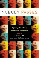 Matt Bernstein Sycamore - Nobody Passes - 9781580051842 - V9781580051842