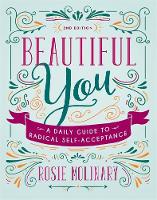 Rosie Molinary - Beautiful You: A Daily Guide to Radical Self-Acceptance - 9781580056557 - V9781580056557