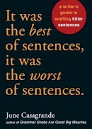 June Casagrande - It Was the Best of Sentences, it Was the Worst of Sentences - 9781580087407 - V9781580087407