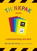Michael Michalko - Thinkpak: A Brainstorming Card Deck - 9781580087728 - V9781580087728