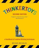 Michael Michalko - Thinkertoys: A Handbook of Creative-Thinking Techniques - 9781580087735 - V9781580087735