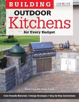 Steve Cory - Building Outdoor Kitchens for Every Budget - 9781580115377 - V9781580115377
