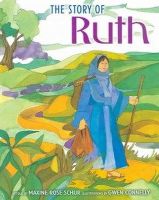 Maxine Rose Schur - Story of Ruth - 9781580131308 - V9781580131308