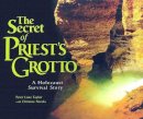 Peter Lane Taylor - The Secret of Priest´s Grotto: A Holocaust Survival Story - 9781580132619 - V9781580132619