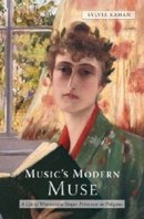 Kahan, Sylvia - Music's Modern Muse (Eastman Studies in Music) - 9781580463331 - V9781580463331