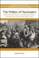 Deborah Brunton - The Politics of Vaccination - 9781580464574 - V9781580464574