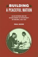 Paul Bjerk - Building a Peaceful Nation - 9781580465052 - V9781580465052