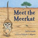 Darrin Lunde - Meet the Meerkat - 9781580891547 - V9781580891547