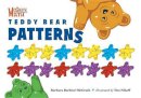 Barbara Barbieri Mcgrath - Teddy Bear Patterns (McGrath Math) - 9781580894227 - V9781580894227