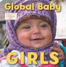 The Global Fund For Children - Global Baby Girls - 9781580894395 - V9781580894395
