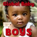 The Global Fund For Children - Global Baby Boys (Global Fund for Children Books) - 9781580894401 - V9781580894401