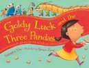 Natasha Yim - Goldy Luck and the Three Pandas - 9781580896535 - V9781580896535