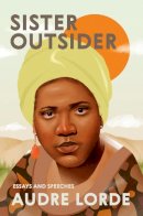 Audre Lorde - Sister Outsider: Essays and Speeches - 9781580911863 - V9781580911863