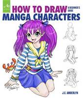 J. C. Amberlyn - How To Draw Manga Characters - 9781580934534 - V9781580934534
