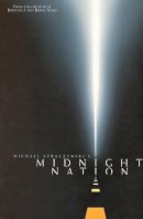 J. Michael Straczynski - Midnight Nation (New Edition) - 9781582404608 - V9781582404608