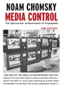 Noam Chomsky - Media Control - Post-9/11 Edition: The Spectacular Achievements of Propaganda - 9781583225363 - V9781583225363