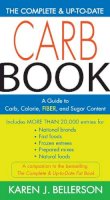 Karen Bellerson - The Complete and Up to Date Carb Book: A Guide to Carb Calorie Fiber and Sugar Content - 9781583332436 - V9781583332436