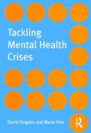 David Kingdon - Tackling Mental Health Crises - 9781583919798 - V9781583919798