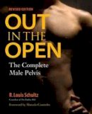 R. Louis Schultz - Out In The Open, Revised Edition - 9781583944363 - V9781583944363