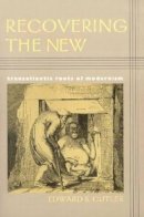 Edward S. Cutler - Recovering the New: Transatlantic Roots of Modernism - 9781584652717 - KRS0019156