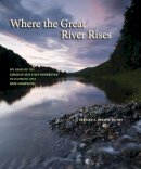 Rebecca A. Brown - Where the Great River Rises - 9781584657651 - V9781584657651