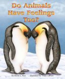 David L. Rice - Do Animals Have Feelings Too? - 9781584690047 - V9781584690047