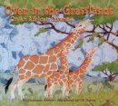Marianne Berkes - Over in the Grasslands: On an African Savanna - 9781584695677 - V9781584695677