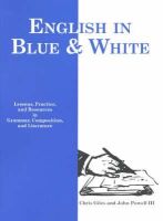 Giles, Chris; Powell, John (Qc) - English in Blue and White - 9781585100835 - V9781585100835