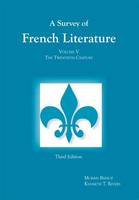 Kenneth T. Rivers - Survey of French Literature, Volume 5: The Twentieth Century - 9781585101825 - V9781585101825