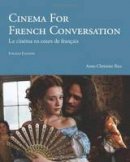 Anne-Christine Rice - Cinema for French Conversation - 9781585106363 - V9781585106363