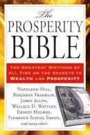 Napolean Hill - Prosperity Bible: The Greatest Writings of All Time on the Secrets to Wealth and Prosperity - 9781585429141 - V9781585429141