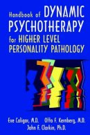 Eve Caligor - Handbook of Dynamic Psychotherapy - 9781585622122 - V9781585622122