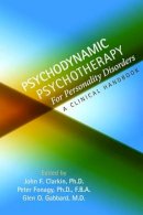 John F Clarkin - Psychodynamic Psychotherapy for Personality Disorders - 9781585623556 - V9781585623556
