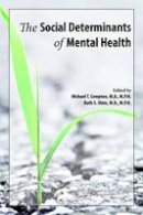 Michael Compton - The Social Determinants of Mental Health - 9781585624775 - V9781585624775