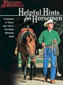 Western Horseman - Helpful Hints for Horsemen - 9781585747115 - V9781585747115