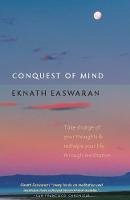 Eknath Easwaran - Conquest of Mind - 9781586380472 - V9781586380472
