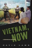 David Lamb - Vietnam, Now: A Reporter Returns - 9781586481834 - V9781586481834