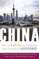 C. Fred Bergsten - China: The Balance Sheet - What the World Needs to Know About the Emerging Superpower (Institute International Econom) - 9781586484644 - V9781586484644