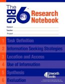 Robert E. Berkowitz - The Big6 Research Notebook (Big6 Information Literacy Skills) - 9781586832223 - V9781586832223