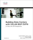 Krattiger, Lukas, Kapadia, Shyam, Jansen, David - Building Data Centers with VXLAN BGP EVPN: A Cisco NX-OS Perspective (Networking Technology) - 9781587144677 - V9781587144677